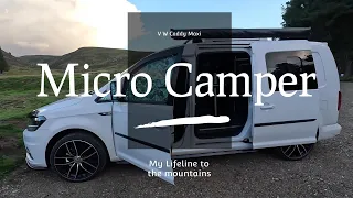 VW Caddy Micro Camper (My lifeline to the mountains) Part 1