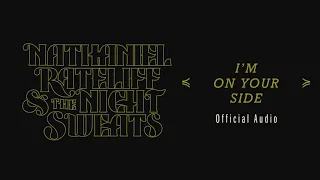 Nathaniel Rateliff & The Night Sweats - "I'm On Your Side" (Official Audio)