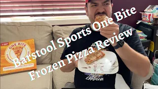 Barstool Sports One Bite Frozen Pizza Review