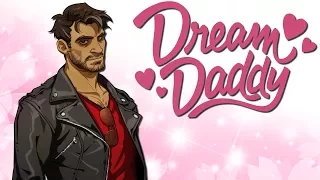 OOPS... HAD A DADDY SLEEPOVER | Dream Daddy - Part 2