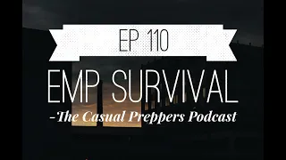 EMP Survival - Ep 110