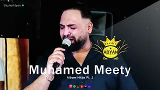 Studio Adyan - Muhamed Meety (Kana Muklemtut Mato Sema) 2024