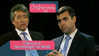 Diálogos: Políticas públicas de ciência e tecnologia no Brasil