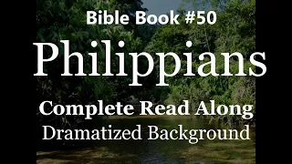 Bible Book 50. Philippians Complete King James 1611 KJV Read Along Diverse Readers Dramatized Theme