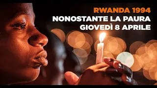 Nonostante la paura - Ruanda 1994