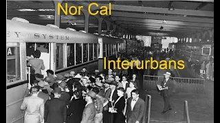 Northern California's Interurbans, A History