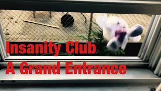 Insanity Club Pilot: A Grand Entrance