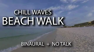 ASMR Beach Walk w/Chill Waves - Morning of 06 July 2019 (Binaural, No Talking, Bedtime, Quiet)
