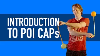 Poi Spinning Lesson: Introduction to Poi CAPs