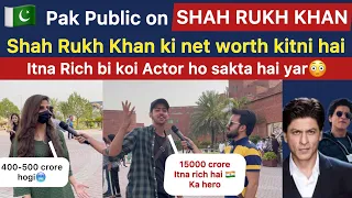 Shah Rukh khan ki Net worth kitni hai ? || 🇵🇰 Pakistan Public Reaction on SRK Income