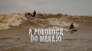 A POROROCA DO MARAJÓ - Ep.01 Rumo à Foz do Rio Amazonas