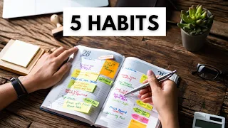 5 Habits to Keep Your Life Organized