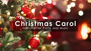 🎄☃️ Christmas Jazz 2021 -  Instrumental Christmas Jazz/Carol Piano Collection, Merry Christmas 2022