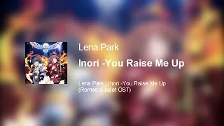 Lena Park - Inori - You Raise Me Up