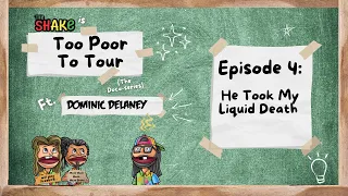 Too Poor To Tour - Episode 4