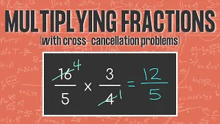 FRACTION MULTIPLICATION TRICK Using Cross Cancellation