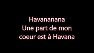 Camila Cabello - Havana (version & paroles français)