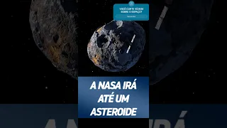 A NASA VAI EXPLORAR O ASTEROIDE METÁLICO PSYCHE #shorts