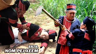 NOM PEJ XEEM EP78 (Hmong New Movie)