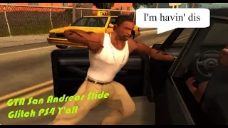 Grand Theft Auto: San Andreas Slide Glitch on PS4