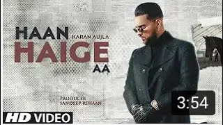 Haan Haige Aa // Karan Aujla ft. Gurlez Akhter // Official Video// Rehaan Records // Latest song