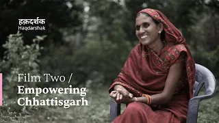 Haqdarshak // Film Two / Empowering Chhattisgarh