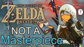 Breath Of The Wild Is NOT A Masterpiece...  But It IS Something Special...