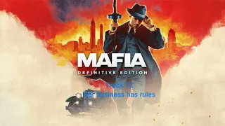 Our business has rules - Mafia Definitive Edition
