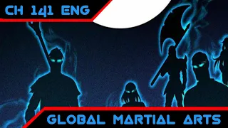 How Dare You || Global Martial Arts Ch 141 English || AT CHANNEL