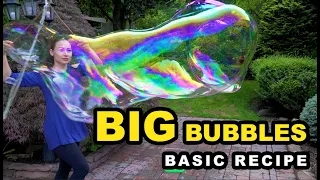 BIG BUBBLES BASIC RECIPE