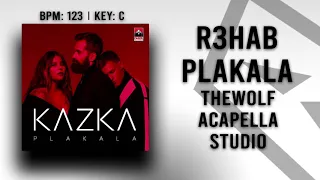 [TheWolf Acapella Studio] KAZKA - Plakala (R3HAB Remix)