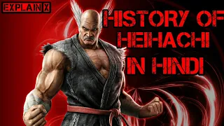 HISTORY OF HEIHACHI TEKKEN 7 IN HINDI