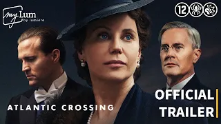 Atlantic Crossing | Official trailer met Nederlandse ondertiteling | myLum