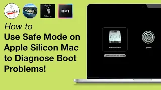 Use Safe Mode on Apple Silicon M1 Mac to Diagnose Boot Problems! MacBook Pro, MacBook Air & Mac Mini