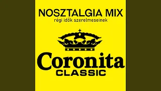 Coronita Classic Mix - Nosztalgia a régi idők szerelmeseinek