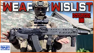 Weapon Wishlist Part 1 - Call Of Duty Modern Warfare III