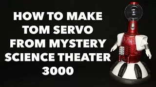 How to Make Your Own Tom Servo from Mystery Science Theater 3000