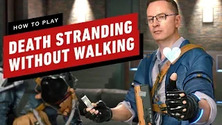 How to Make Death Stranding Less of a Walking Simulator