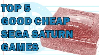 Top 5 Good Cheap Sega Saturn Games