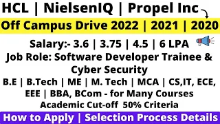 HCL | NielsenIQ | Propel Inc Off Campus Drive 2022 | 2021 | 2020 | Salary 3.6 to 6 LPA | Any Degree🔥