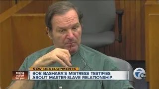 Bob Bashara's mistress testifies about master-slave relationship