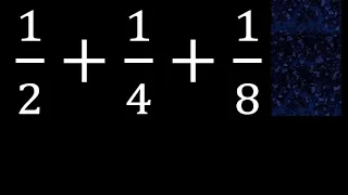 1/2+1/4+1/8 suma de tres fracciones con diferente denominador , heterogeneas quebrado 3