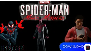 home to download Spider-Man miles moral download Android and iOS click to video