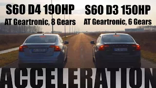 Volvo S60 // 0-100-120 // D4 190HP AT 8Gears // VS // D3 150HP AT 6 Gears