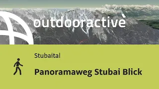 Wanderung im Stubaital: Panoramaweg Stubai Blick