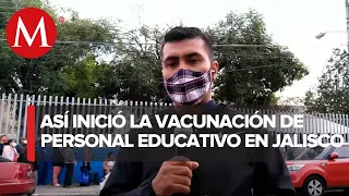 Inicia vacunación de maestros en Jalisco