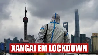 BRASILEIRO NO LOCKDOWN EM XANGAI HÁ 15 DIAS