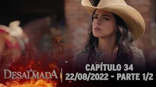 A Desalmada | Capítulo 34, Parte 1/2 (Áudio Original) 22/08/2022 - Legendada