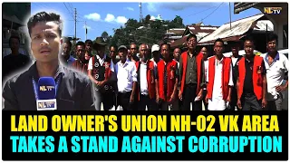 LAND OWNER'S UNION NH-02 VK AREA TAKES A STAND AGAINST CORRUPTION
