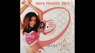 Baby H - Mere Naseeb Mein (Remix - 2003)